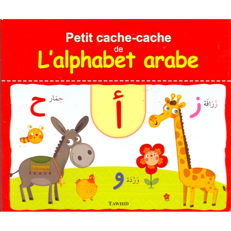 Petit Cache-Cache De L'alphabet Arabe, Collection L'arabe Pas À Pas