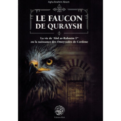 LE FAUCON DE QURAYSH - LA...