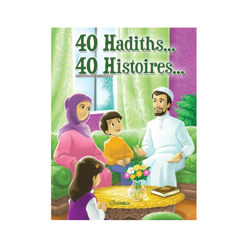 40 Hadiths... 40 Histoires (couverture 1)