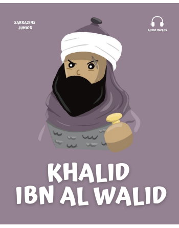 KHALID IBN AL-WALID –...