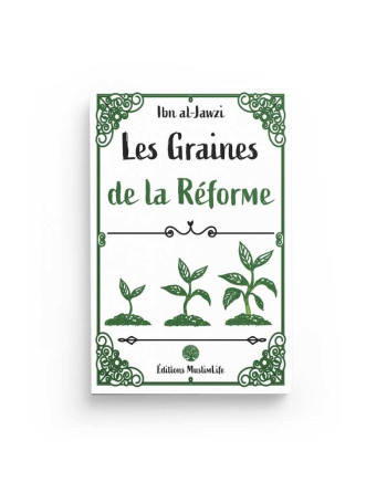 LES GRAINES DE LA RÉFORME -...