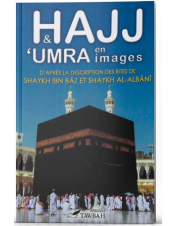 Hajj et 'Umra en Images -...