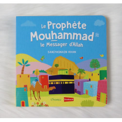 Le Prophète Mouhammad - Le...