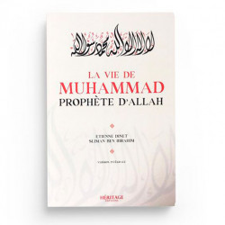 La Vie De Muhammad Prophète...